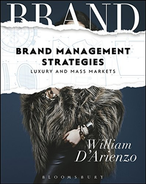 Brand Management Strategies: Luxury and Mass Markets