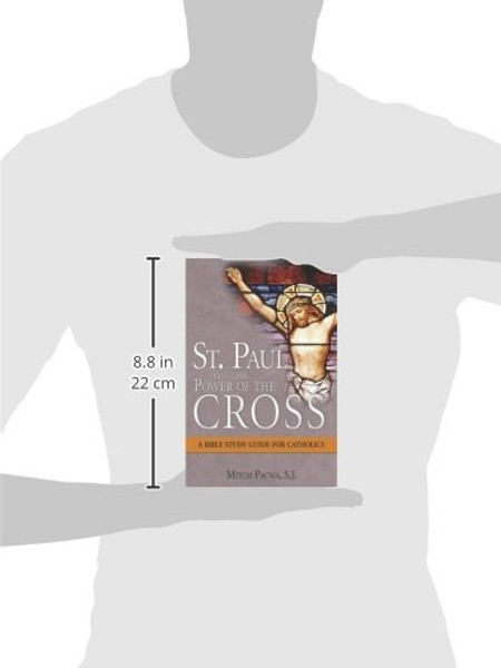 St. Paul and the Power of the Cross