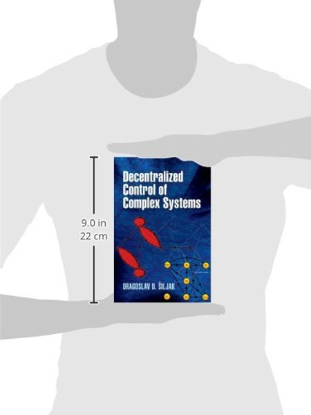 Decentralized Control of Complex Systems (Dover Books on Electrical Engineering)