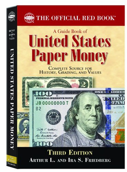 A Guide Book of United States Paper Money (Official Red Books)
