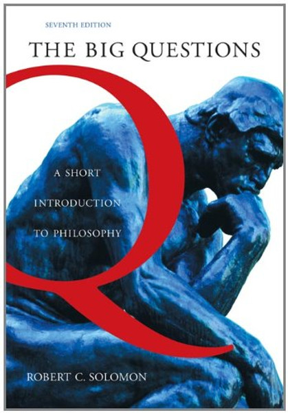 The Big Questions: A Short Introduction to Philosophy (with Source CD-ROM)