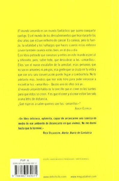 El mundo amarillo: Como luchar para sobrevivir me ense a vivir / The Yellow World: How Fighting for My Life Taught Me How to Live (Spanish Edition)