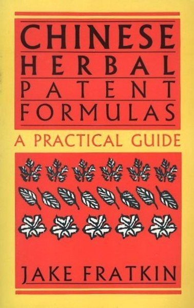 Chinese Herbal Patent Formulas