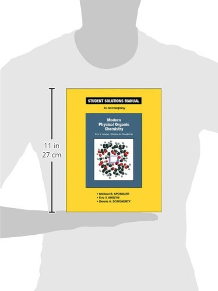 Student Solutions Manual To Accompany Modern Physical Organic Chemistry