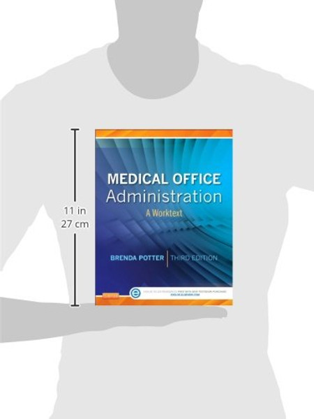 Medical Office Administration: A Worktext, 3e