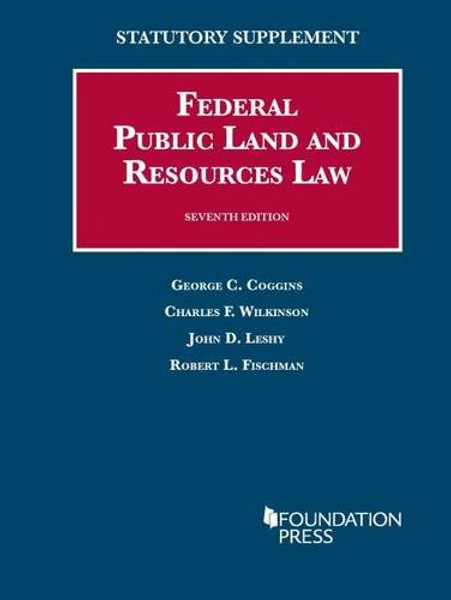 Federal Public Land and Resources Law Statutory Supplement