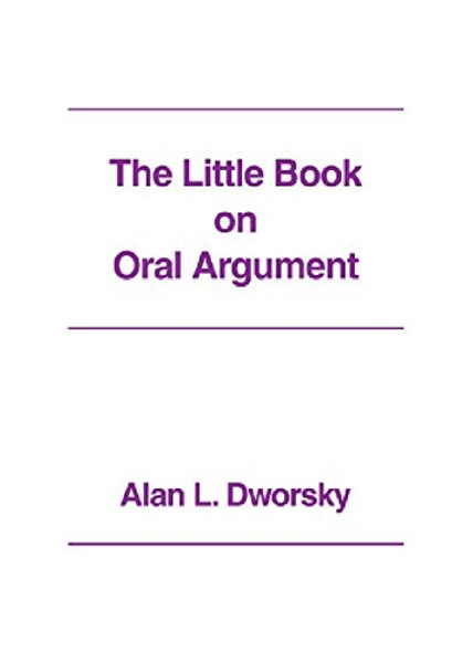 The Little Book on Oral Argument
