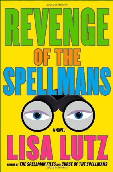 Revenge of the Spellmans: A Novel (Isabel Izzy Spellman)