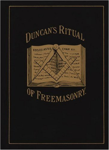 Duncan's Ritual of Freemasonry