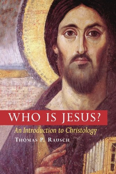 Who is Jesus?: An Introduction to Christology (Michael Glazier Books)