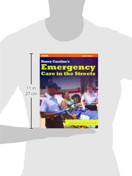 Nancy Caroline's Emergency Care in the Streets, Student Workbook