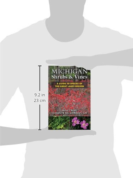 Michigan Shrubs and Vines: A Guide to Species of the Great Lakes Region