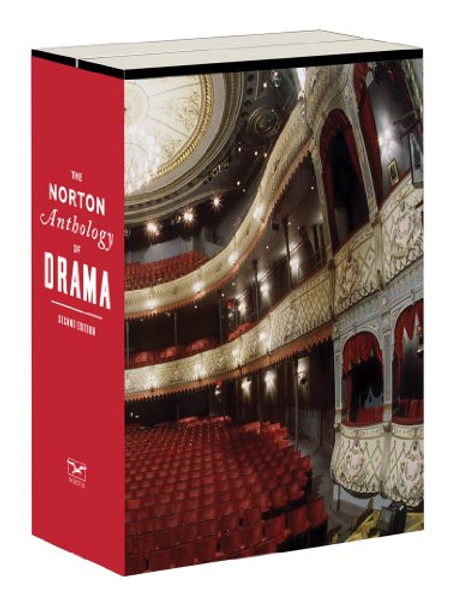 The Norton Anthology of Drama (Second Edition)  (Vol. One-Volume)