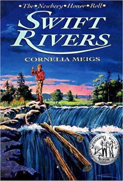 Swift Rivers (A Newbery Honor book)