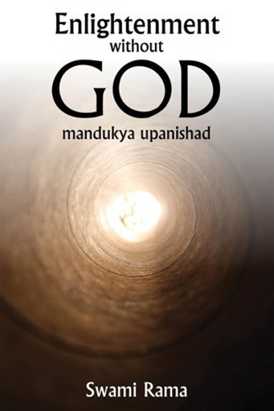 Enlightenment Without God (Mandukya Upanishad)