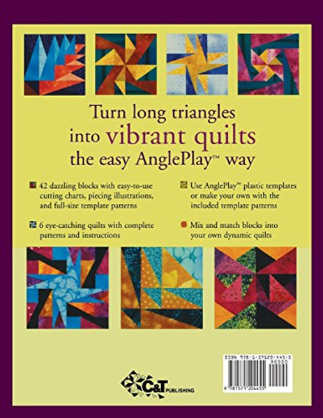 Stunning AnglePlay(tm) Quilts: 6 Projects 42 Exciting Blocks Easy, No-Math Piecing