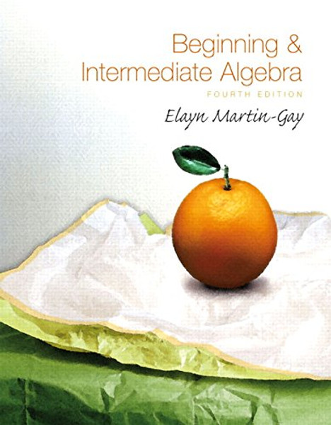 Beginning & Intermediate Algebra, 4th Edition