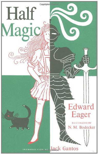 Half Magic: Fiftieth-Anniversary Edition (Tales of Magic)