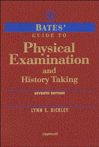 Bates' Guide to Physical Examination & History Taking