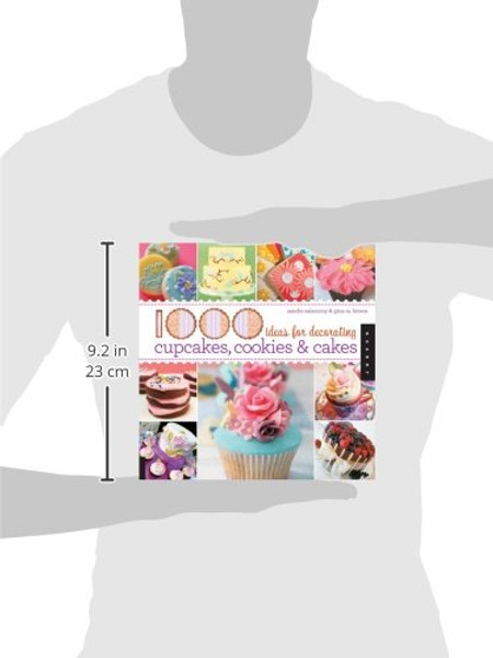 1,000 Ideas for Decorating Cupcakes, Cookies & Cakes