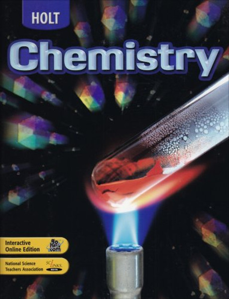 Holt Chemistry: Student Edition 2004