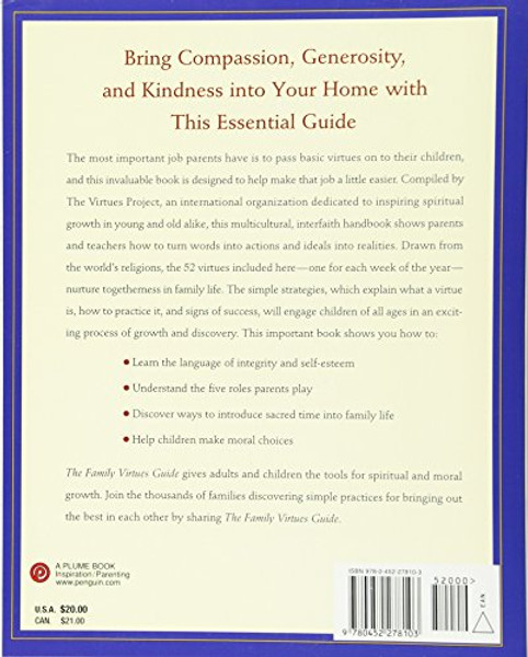 The Family Virtues Guide: Simple Ways to Bring Out the Best in Our Children and Ourselves