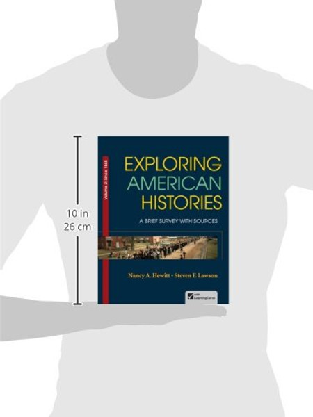 Exploring American Histories, Volume 2: A Brief Survey with Sources