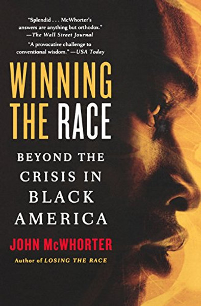 Winning the Race: Beyond the Crisis in Black America