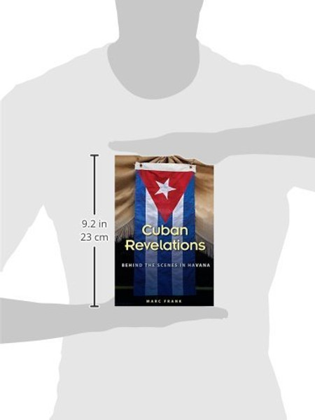 Cuban Revelations: Behind the Scenes in Havana (Contemporary Cuba)
