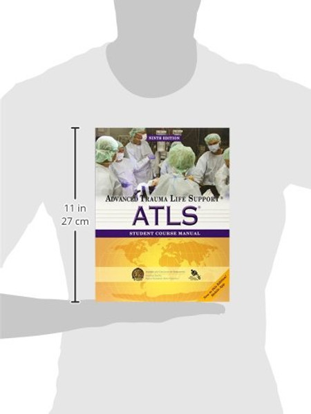 Atls Student Course Manual: Advanced Trauma Life Support