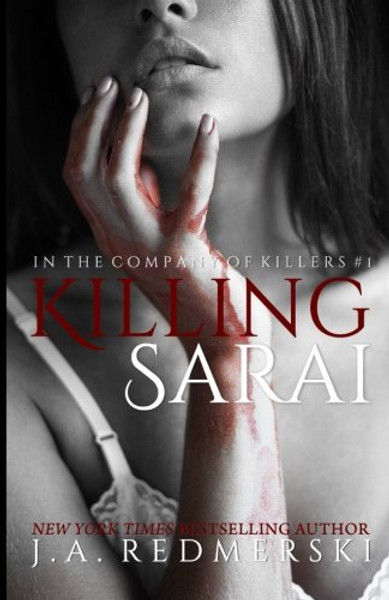 Killing Sarai (In the Company of Killers)