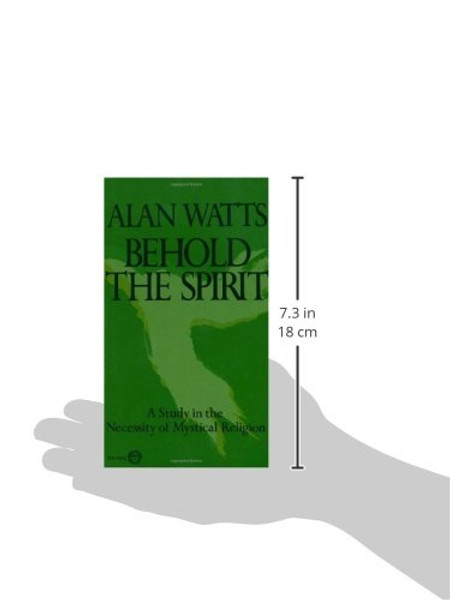 Behold the Spirit: A Study in the Necessity of Mystical Religion