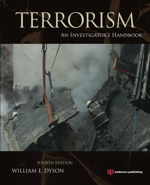 Terrorism: An Investigator's Handbook