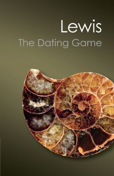 The Dating Game: One Man's Search for the Age of the Earth (Canto Classics)