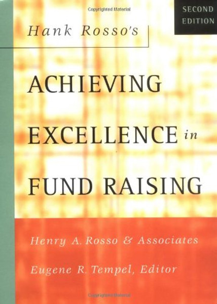 Hank Rosso's Achieving Excellence in Fund Raising