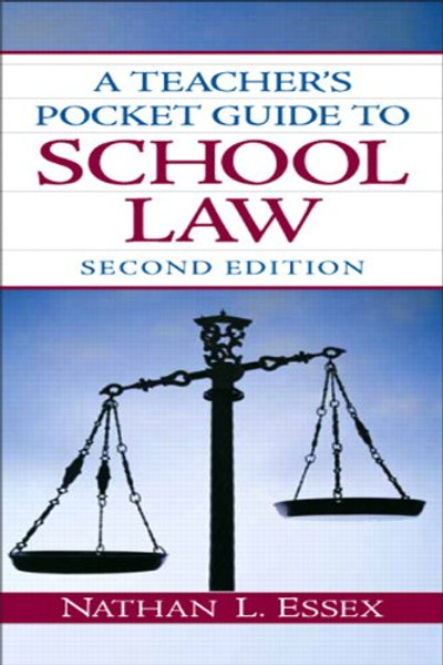 A Teacher's Pocket Guide to School Law (2nd Edition)
