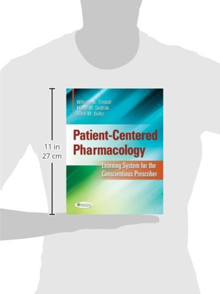 Patient-Centered Pharmacology: Learning System for the Conscientious Prescriber
