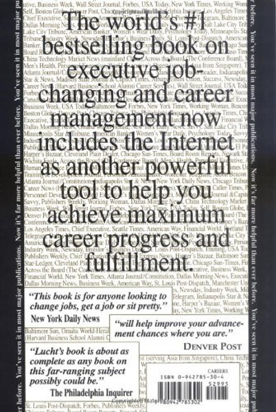 Rites of Passage at $100,000 to $1 Million+: Your Insider's Lifetime Guide to Executive Job-Changing and Faster Career Progress in the 21st Century