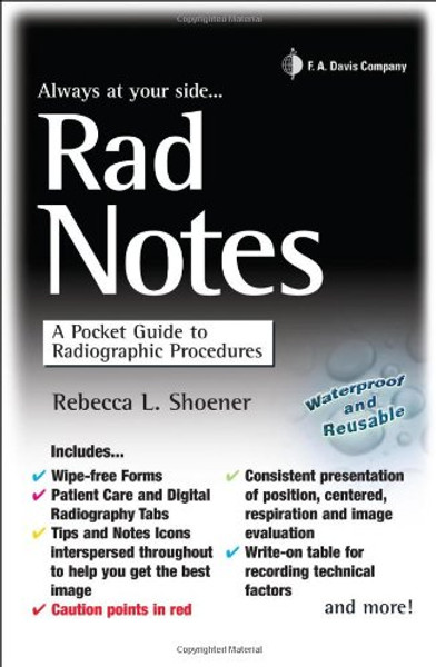 Rad Notes: A Pocket Guide to Radiographic Procedures (Davis's Notes)