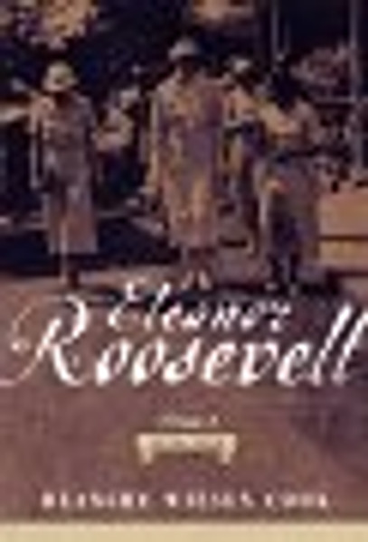 Eleanor Roosevelt: Volume One 1884-1933