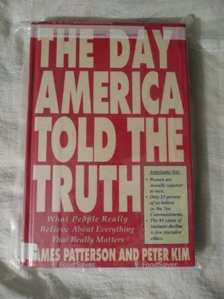 The Day America Told the Truth: What People Really Believe About Everything That Really Matters