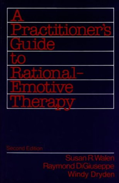 A Practitioner's Guide to Rational Emotive Therapy