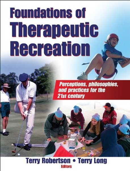 Foundations of Therapeutic Recreation