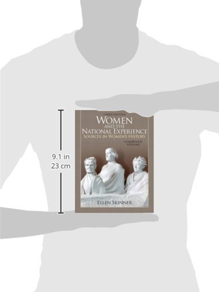 Women and the National Experience: Sources in American History, Combined Volume (3rd Edition)