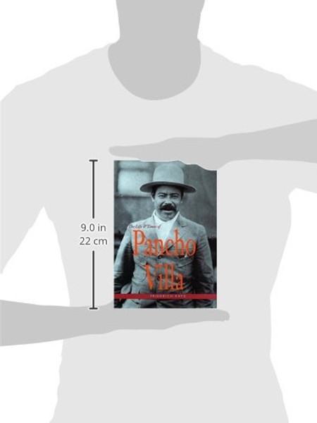 The Life and Times of Pancho Villa