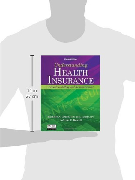 Understanding Health Insurance: A Guide to Billing and Reimbursement (with Premium Website Printed Access Card and Cengage EncoderPro.com Demo Printed ... (Flexible Solutions - Your Key to Success)