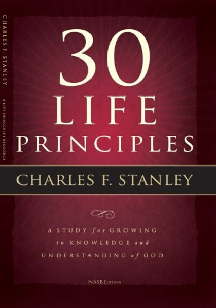 30 Life Principles (Life Principles Study)