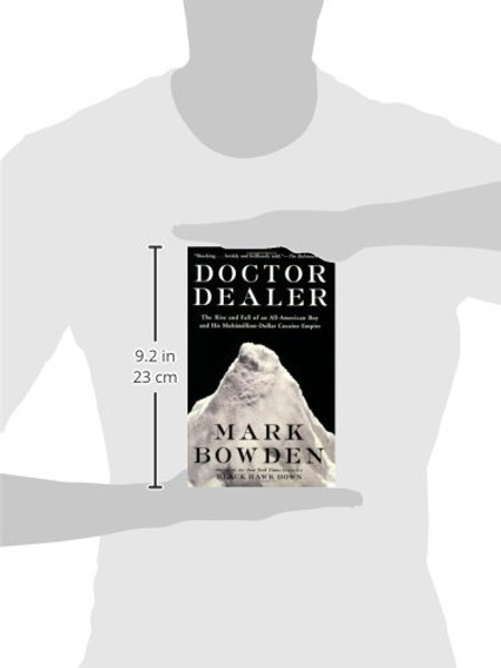 Doctor Dealer: The Rise and Fall of an All-American Boy and His Multimillion-Dollar Cocaine Empire