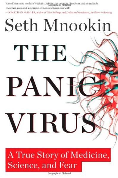 The Panic Virus: A True Story of Medicine, Science, and Fear