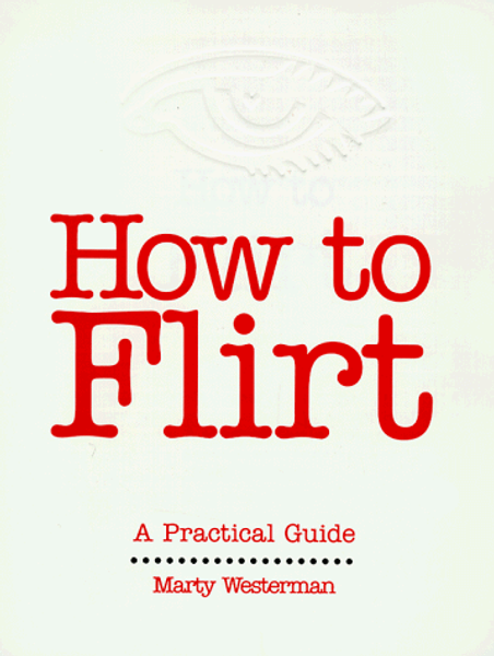 How to Flirt